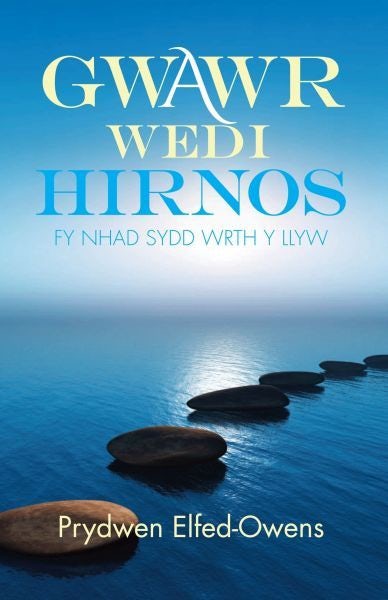 Cover image for Gwawr wedi hirnos, isbn: 9781913996406