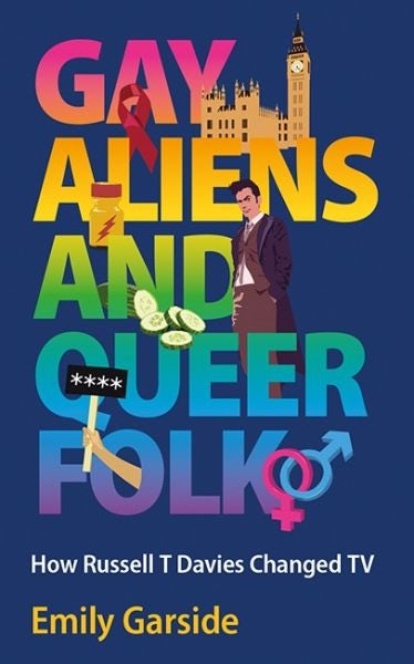 Cover image for Gay Aliens and Queer Folk, isbn: 9781915279224