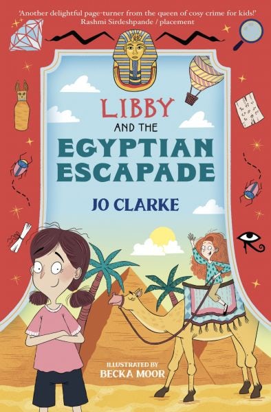 Cover image for Libby and the Egyptian Escapade, isbn: 9781915444769