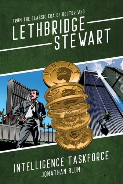 Cover image for Lethbridge-Stewart: Intelligence Taskforce, isbn: 9781917022392