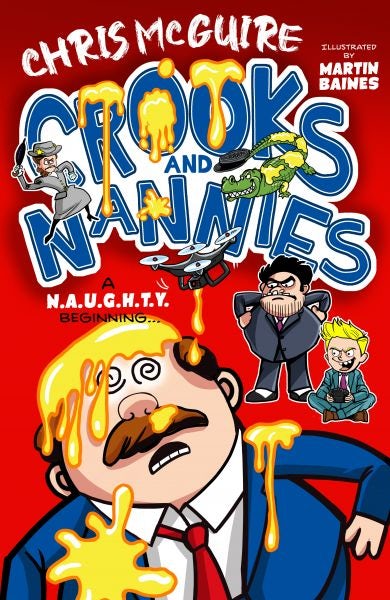 Cover image for Crooks and Nannies - A N.A.U.G.H.T.Y Beginning, isbn: 9781917022859