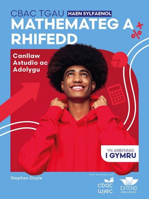 Cover image for CBAC TGAU Mathemateg a Rhifedd (Haen Sylfaenol): Canllaw Astudio ac Adolygu, isbn: 9781917481472