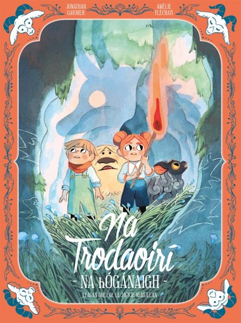 Cover image for Na Trodaoirí: Na hÓgánaigh, isbn: 9781918665048