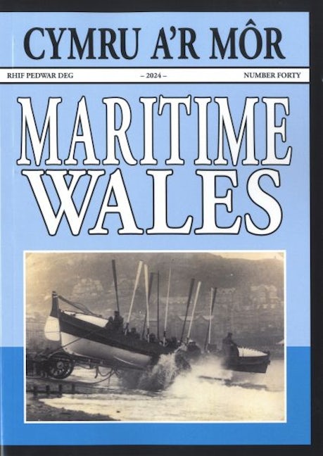 Cover image for Cymru a'r Mor / Maritime Wales 40 (2024), isbn: C103082334