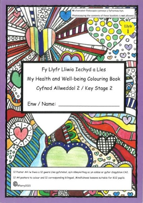 Cover image for Llyfr Lliwio Iechyd a Lles / My Health and Well-Being Colouring Book (Cyfnod Allweddol 2 / Key Stage 2) - Llyfr 1, isbn: 0113700753