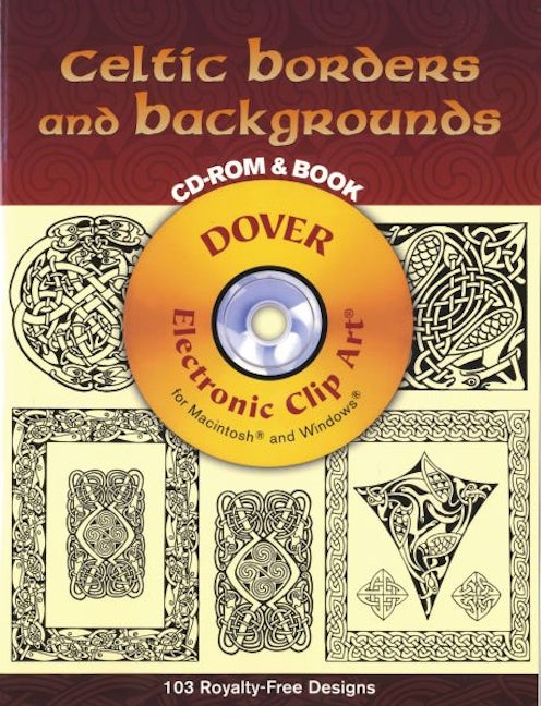 Cover image for Celtic Borders and Backgrounds (CD-ROM and Book), isbn: 0486997901