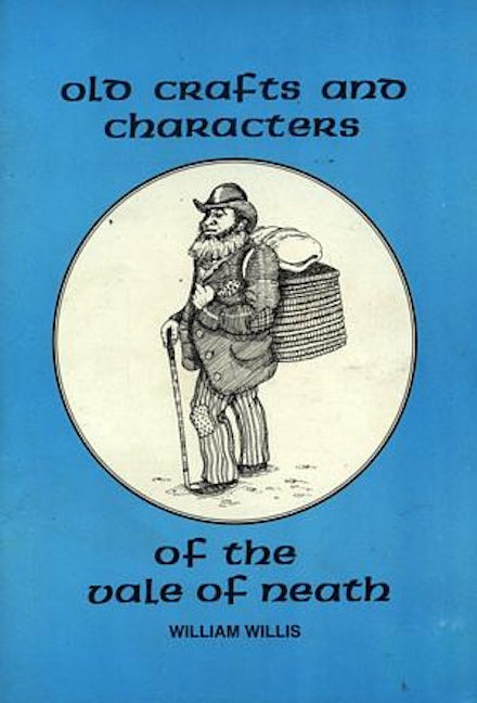 Cover image for Old Crafts and Characters of the Vale of Neath, isbn: 9780000674685
