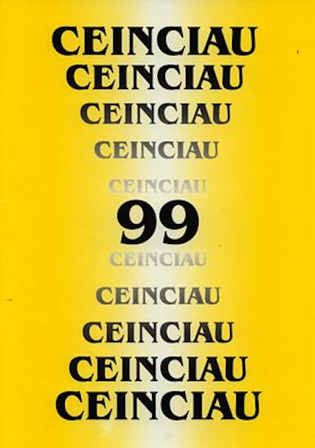 Cover image for Ceinciau 99, isbn: 9780000774965