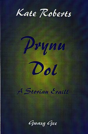 Cover image for Prynu Dol a Storïau Eraill, isbn: 9780000871039