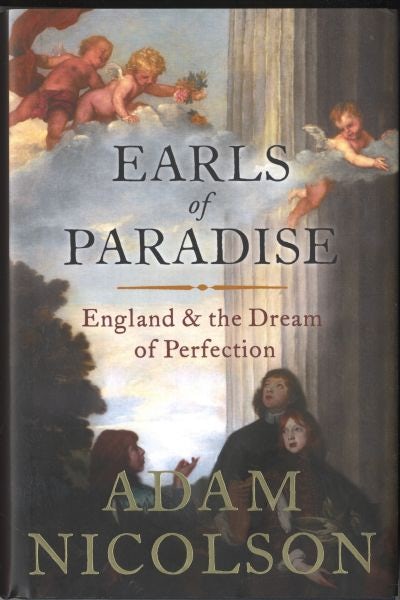 Cover image for Earls of Paradise  England and the Dream of Perfection, isbn: 9780007240524