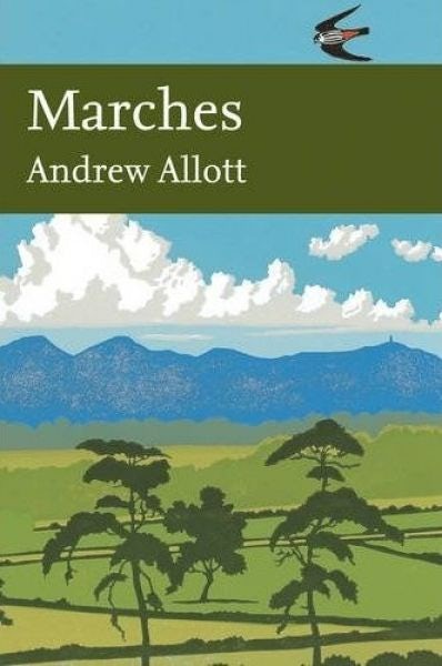 Cover image for Collins New Naturalist Library: 118. Marches, isbn: 9780007248162