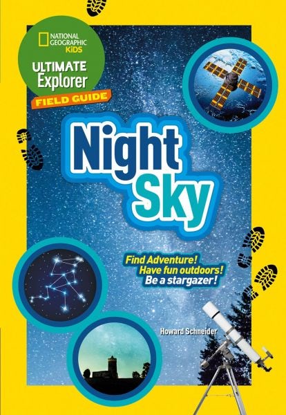 Cover image for Ultimate Explorer: Night Sky - Find Adventure! Have Fun Outdoors!, isbn: 9780008321536
