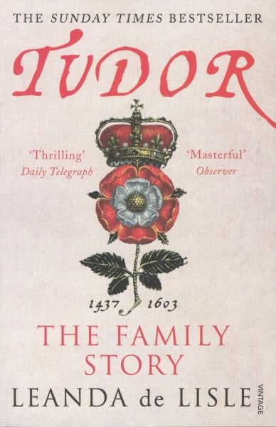 Cover image for Tudor: The Family Story, isbn: 9780099555285