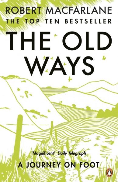 Cover image for Old Ways, The: A Journey on Foot, isbn: 9780141030586