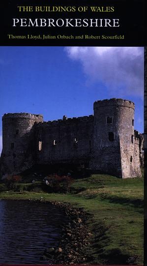 Cover image for The Buildings of Wales: Pembrokeshire, isbn: 9780300101782