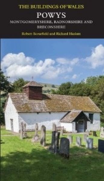Cover image for Buildings of Wales, The: Powys - Montgomeryshire, Radnorshire and Breconshire, isbn: 9780300185089