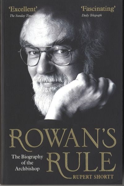 Cover image for Rowan's Rule - The Biography of the Archbishop, isbn: 9780340954331