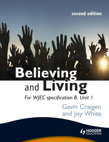 Cover image for Believing and Living - Second Edition, isbn: 9780340975572
