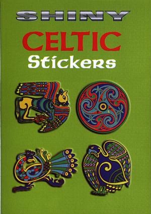 Cover image for Shiny Celtic Stickers, isbn: 9780486439433