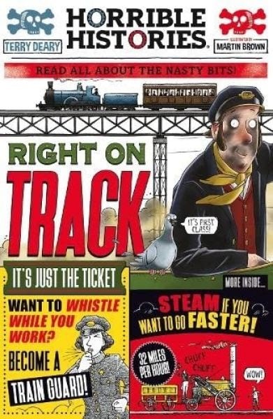 Cover image for Horrible Histories: Right on Track, isbn: 9780702312359