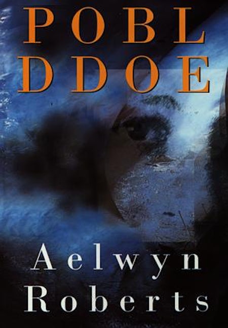 Cover image for Pobl Ddoe, isbn: 9780707403236