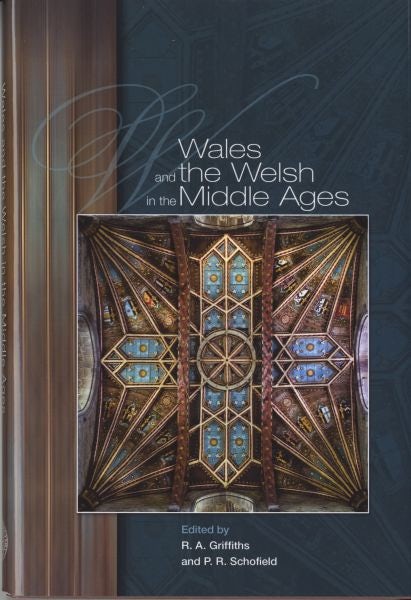 Cover image for Wales and the Welsh in the Middle Ages, isbn: 9780708324462