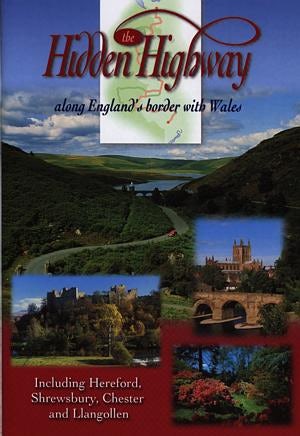 Cover image for The Hidden Highway - Along England's Border with Wales, isbn: 9780711715110