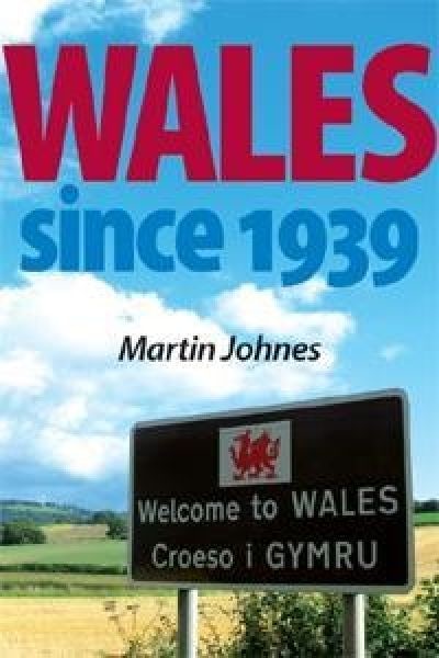 Cover image for Wales Since 1939, isbn: 9780719086670