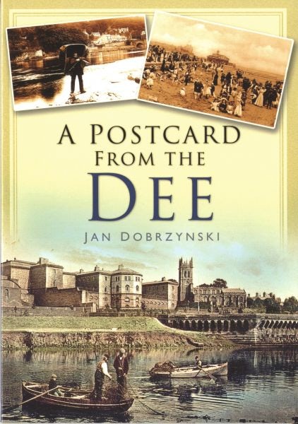 Cover image for A Postcard from the Dee, isbn: 9780750951197