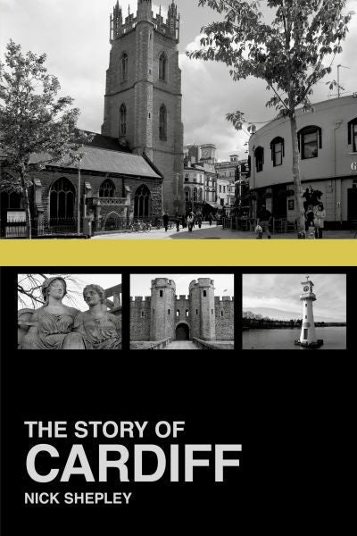Cover image for Story of Cardiff, The, isbn: 9780750954471
