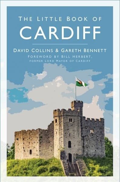 Cover image for The Little Book of Cardiff, isbn: 9780750997898