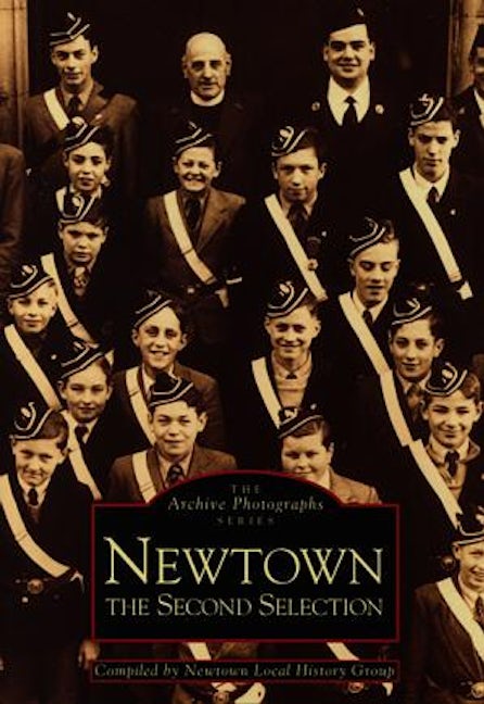 Cover image for The Archive Photographs Series: Newtown - The Second Selection, isbn: 9780752411118