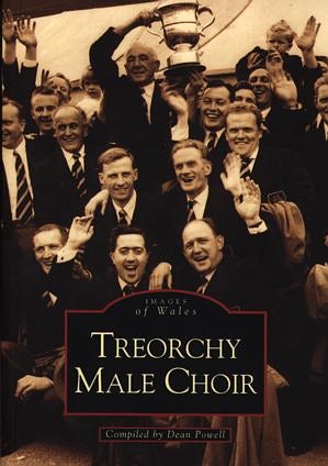 Cover image for The Archive Photographs Series - Images of Wales: Treorchy Male Choir, isbn: 9780752422381