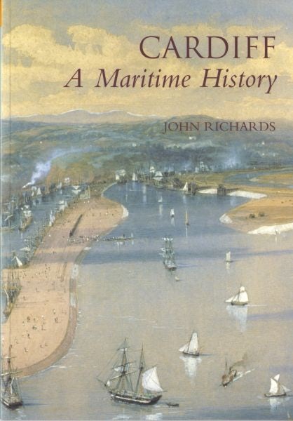 Cover image for Maritime History of Cardiff, A, isbn: 9780752435688