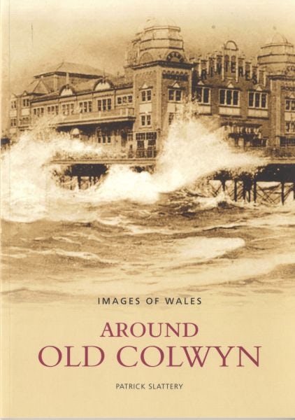 Cover image for Images of Wales: Around Old Colwyn, isbn: 9780752439693