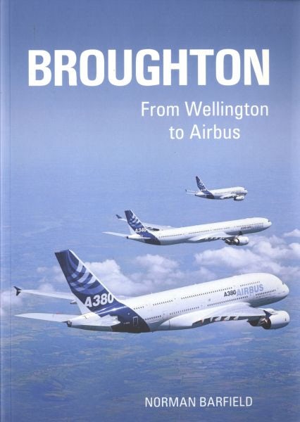 Cover image for Broughton - From Wellington to Airbus, isbn: 9780752441849