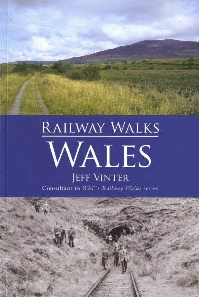 Cover image for Railway Walks - Wales, isbn: 9780752449340