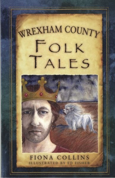 Cover image for Wrexham County Folk Tales, isbn: 9780752476896