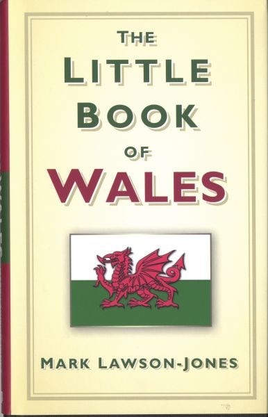 Cover image for The Little Book of Wales, isbn: 9780752489278