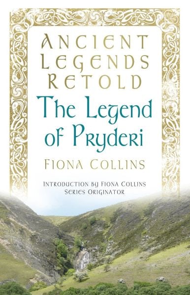 Cover image for Ancient Legends Retold: The Legend of Pryderi, isbn: 9780752490052