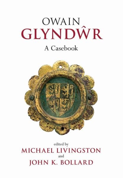 Cover image for Owain Glyndwr - A Casebook, isbn: 9780859898843