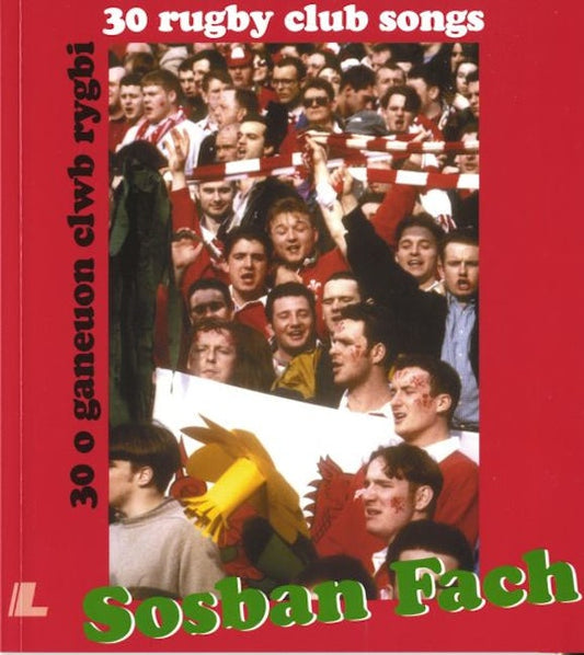 Cover image for Sosban Fach - 30 o Ganeuon Clwb Rygbi / 30 Rugby Club Songs, isbn: 9780862431341