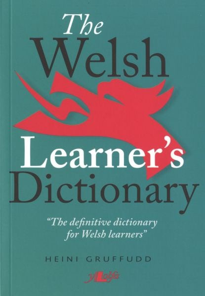 Cover image for Welsh Learner's Dictionary, The / Geiriadur y Dysgwyr, isbn: 9780862433635