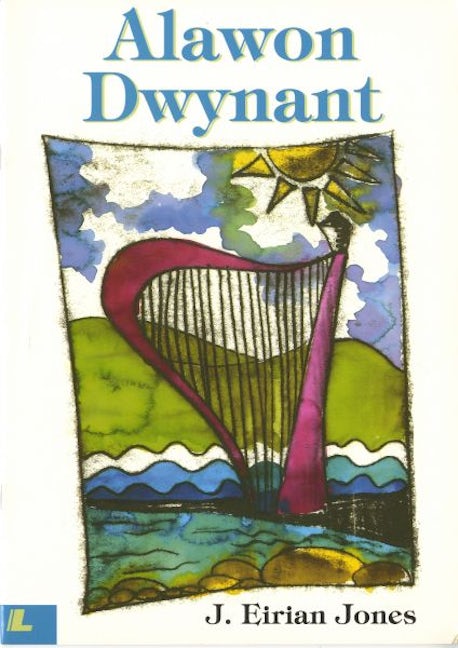 Cover image for Alawon Dwynant, isbn: 9780862434809