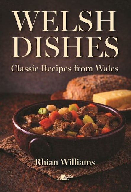 Cover image for Welsh Dishes - Classic Recipes from Wales, isbn: 9780862434922