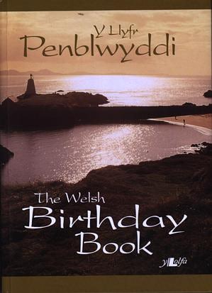 Cover image for Llyfr Penblwyddi, Y / Welsh Birthday Book, The, isbn: 9780862436476