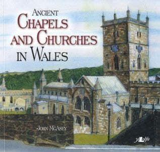 Cover image for Ancient Chapels and Churches in Wales, isbn: 9780862436650