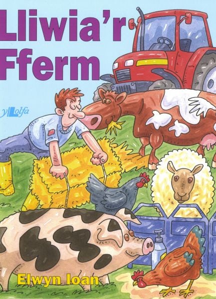 Cover image for Lliwia'r Fferm, isbn: 9780862437480