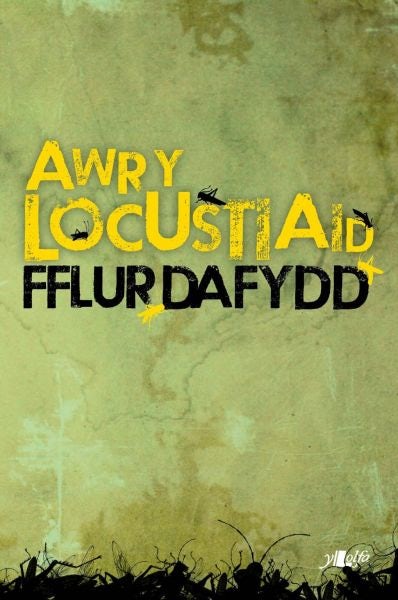 Cover image for Awr y Locustiaid, isbn: 9780862439828