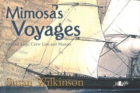 Cover image for Mimosa's Voyages - Official Logs, Crew Lists and Masters, isbn: 9780862439835